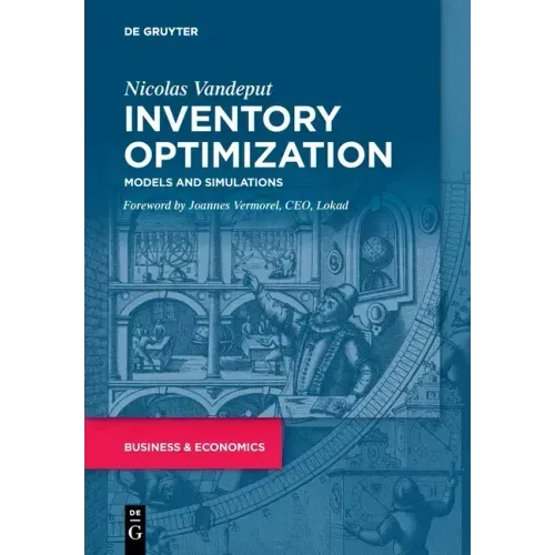 Inventory Optimization: Models and Simulations
