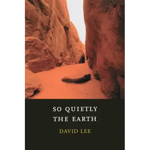 So Quietly the Earth