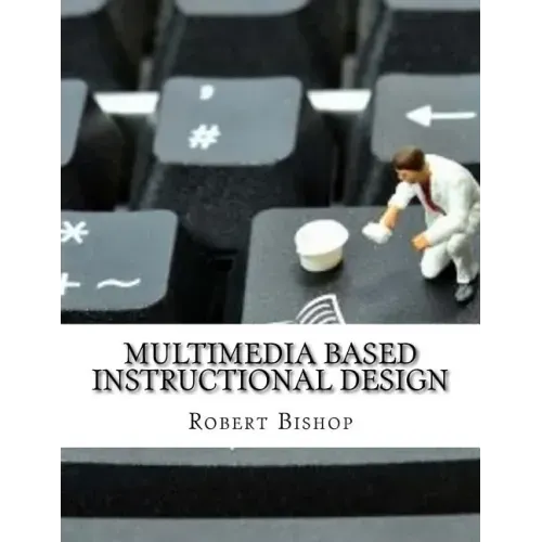 Multimedia Based Instructional Design