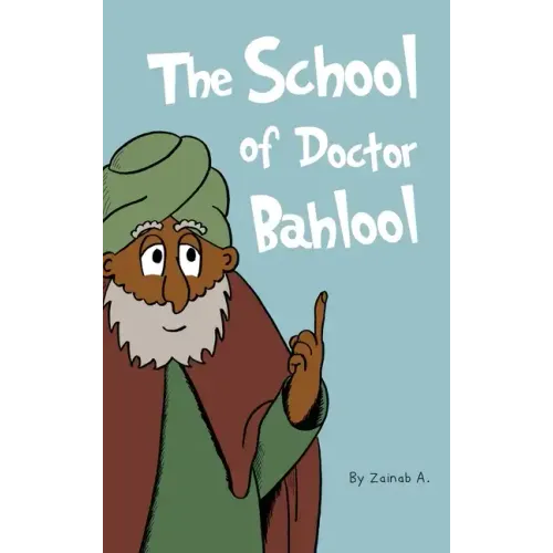 The School of Doctor Bahlool