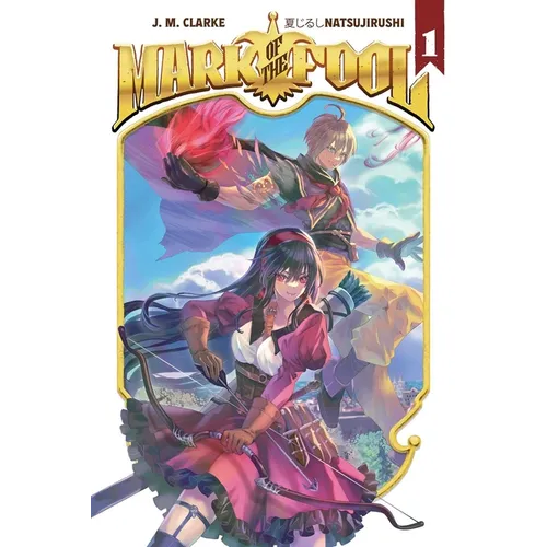 Mark of the Fool (Light Novel) Vol. 1
