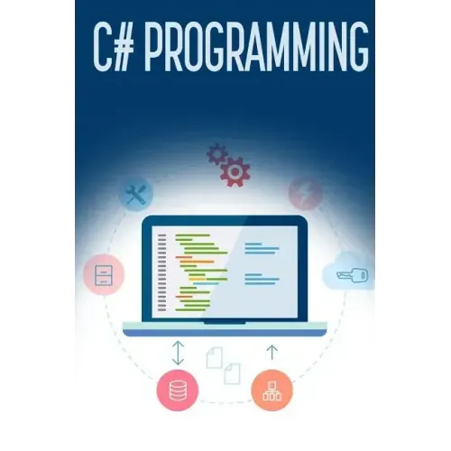 C# Programming: A Step-by-Step Guide to Programming in C#