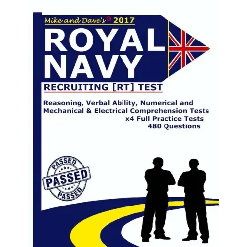 Royal Navy Recruiting [RT] Test: Reasoning, Verbal Ability, Numerical, Mechanical and Electrical Comprehension Tests