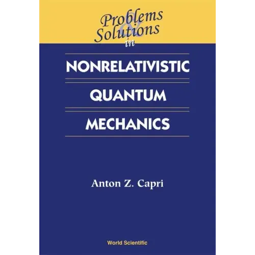 Prob & Soln in Nonrelat Quant Mechanics