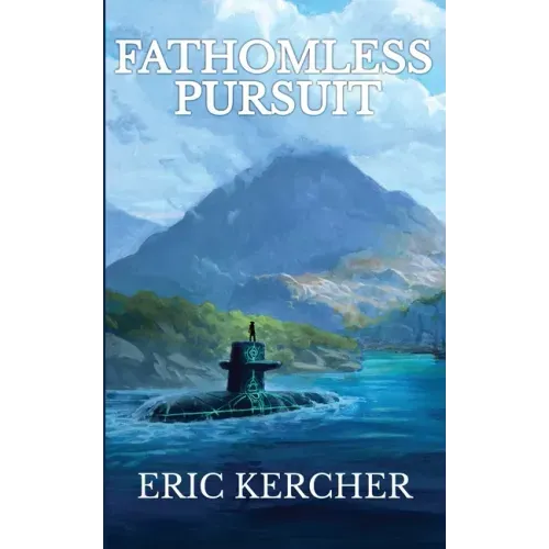 Fathomless Pursuit: Patmos Sea Fantasy Adventure Fiction Novel 1