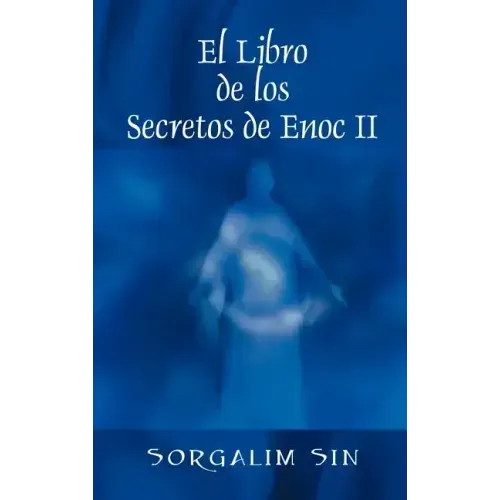 El Libro de los Secretos de Enoc II
