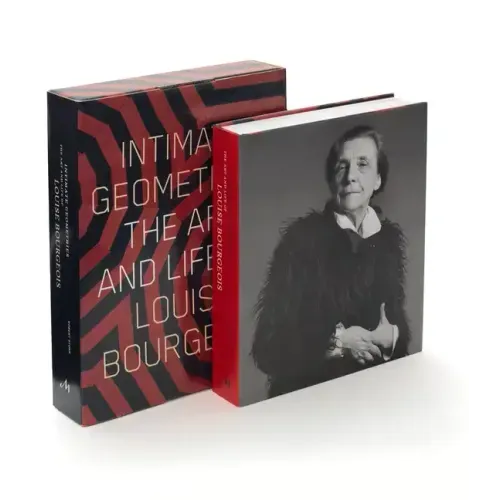 Intimate Geometries: The Art and Life of Louise Bourgeois