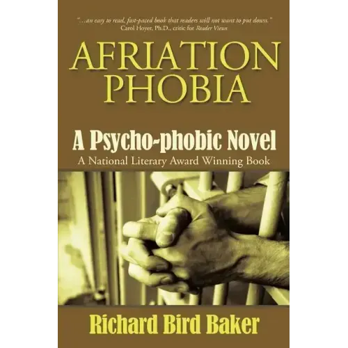 Afriation Phobia: A Psycho-Phobic Novel