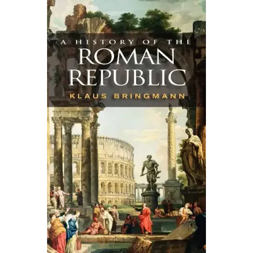 A History of the Roman Republic