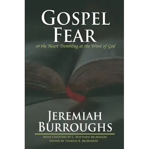 Gospel-Fear or the Heart Trembling at the Word of God