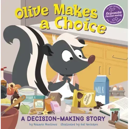 Olive Makes a Choice: A Decision-Making Story