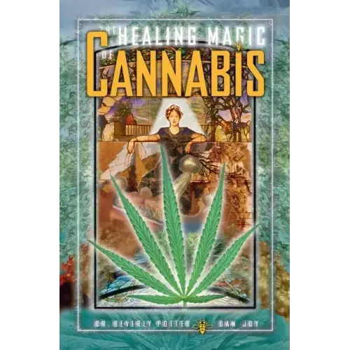The Healing Magic of Cannabis