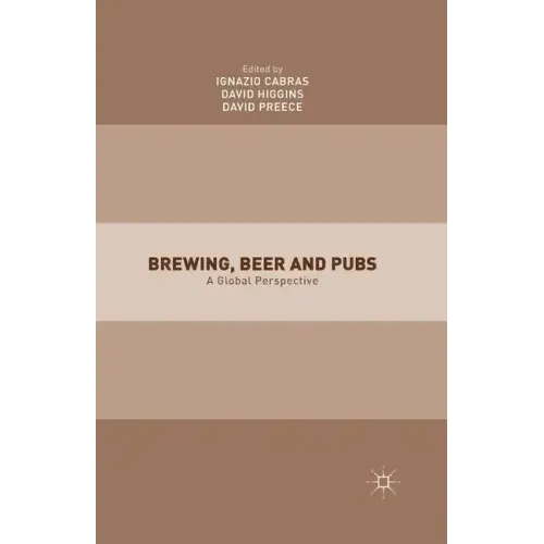 Brewing, Beer and Pubs: A Global Perspective