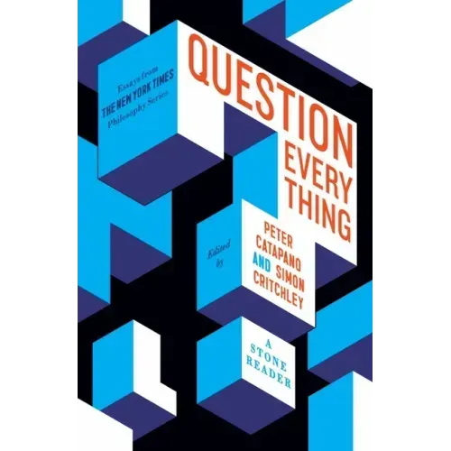 Question Everything: A Stone Reader