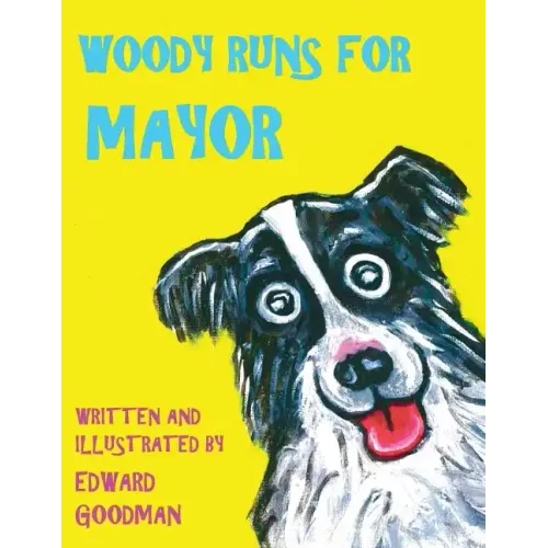 Woody Runs for Mayor