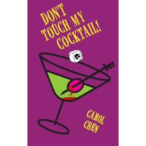 Don't Touch My Cocktail!
