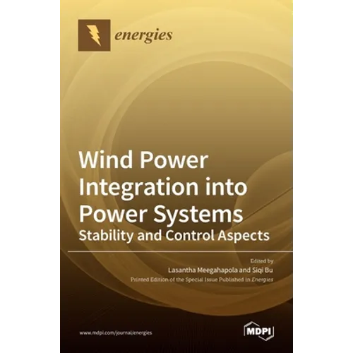 Wind Power Integration into Power Systems: Stability and Control Aspects