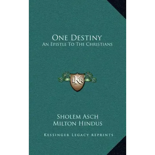 One Destiny: An Epistle to the Christians