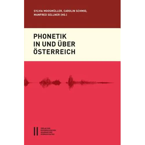 Phonetik in Und Uber Osterreich