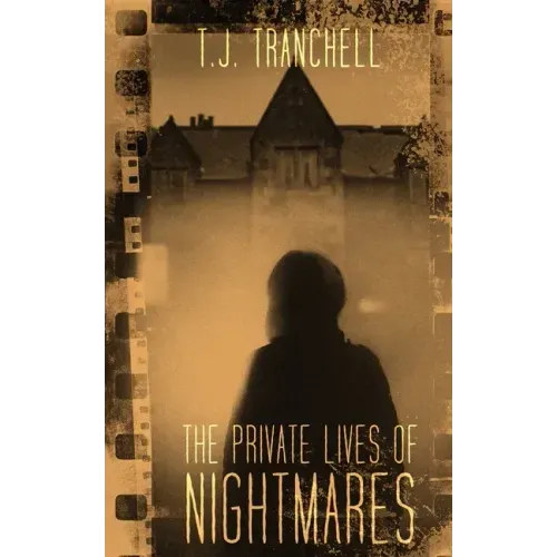 The Private Lives of Nightmares