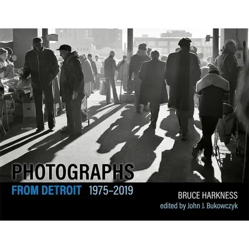 Photographs from Detroit, 1975-2019