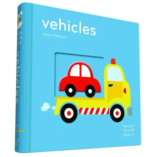 Touchthinklearn: Vehicles: (Board Books for Baby Learners, Touch Feel Books for Children)