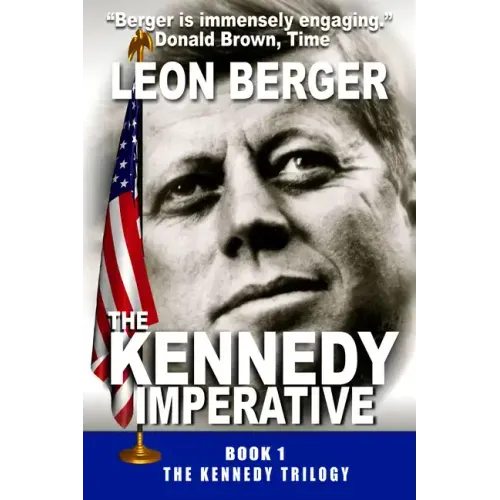 The Kennedy Imperative