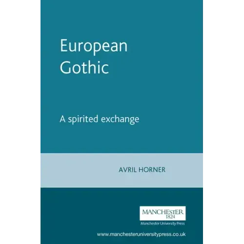 European Gothic: A Spirited Exchange