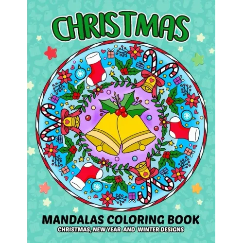 Christmas Mandala Coloring Book: Adult Relaxation Handraw Mandala Designs for Stress-Relief
