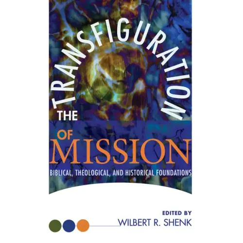 The Transfiguration of Mission