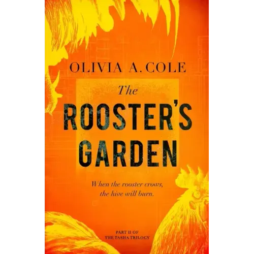 The Rooster's Garden
