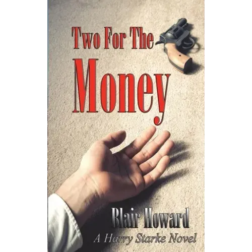 Two For The Money: A Harry Starke Novel