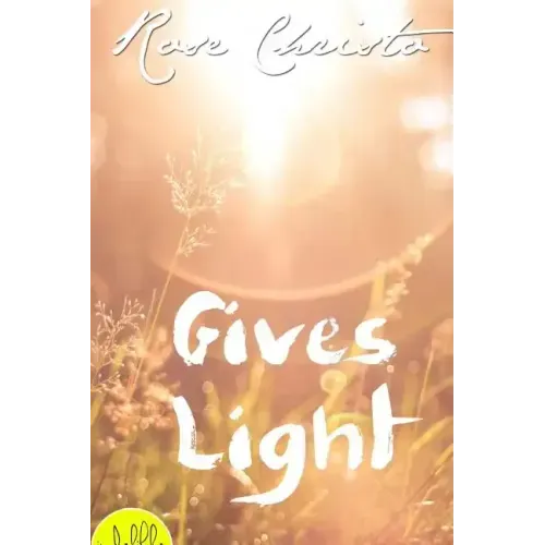 Gives Light