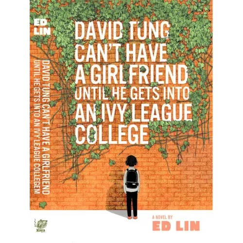 David Tung Can't Have a Girlfriend Until He Gets Into an Ivy League College