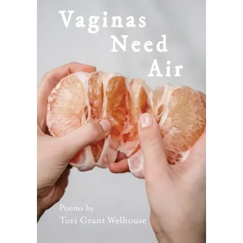 Vaginas Need Air