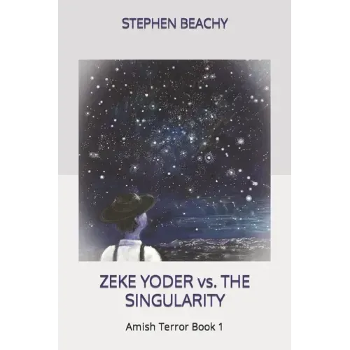Zeke Yoder vs. the Singularity