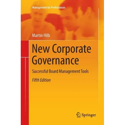 New Corporate Governance: Successful Board Management Tools