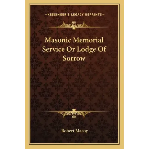Masonic Memorial Service or Lodge of Sorrow