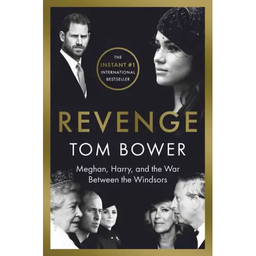 Revenge: Meghan, Harry, and the War Between the Windsors