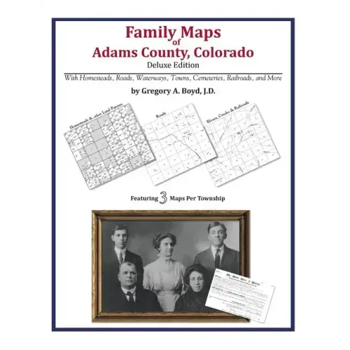 Family Maps of Adams County, Colorado