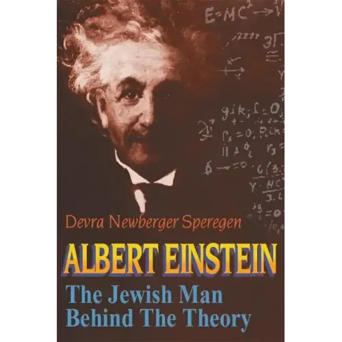 Albert Einstein: The Jewish Man Behind the Theory