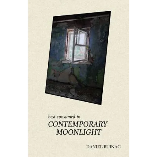 Best Consumed in Contemporary Moonlight