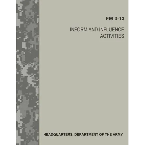 Inform and Influence Activities (FM 3-13)