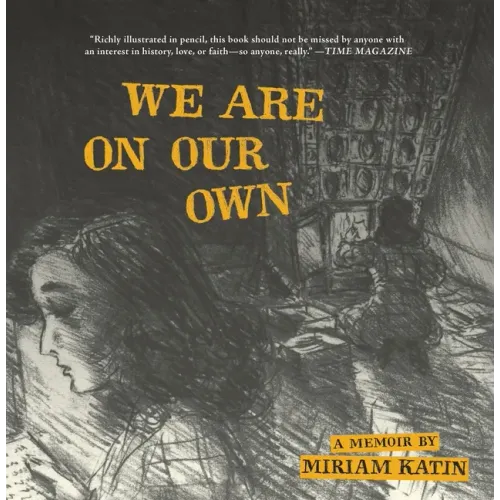 We Are on Our Own: A Memoir