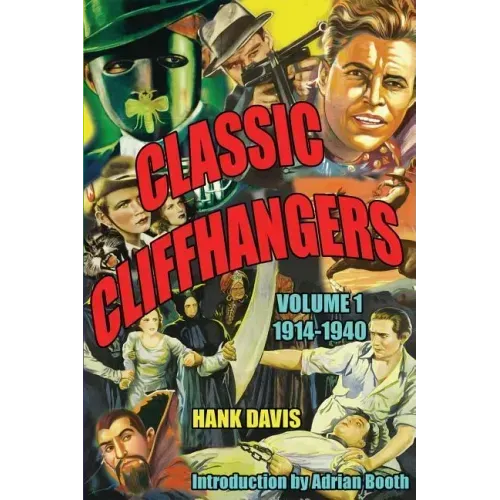 Classic Cliffhangers: Volume 1, 1914-1940