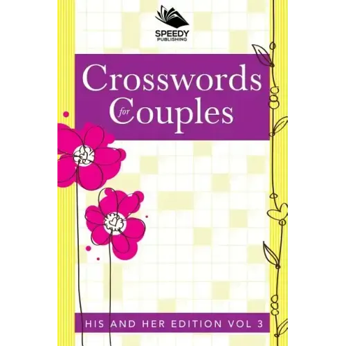 Crosswords For Couples: His and Her Edition Vol 3