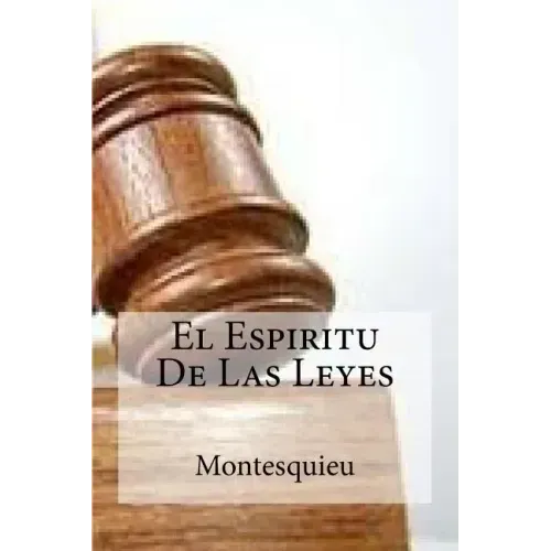 El Espiritu De Las Leyes
