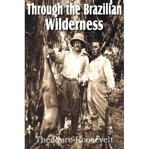Through the Brazilian Wilderness