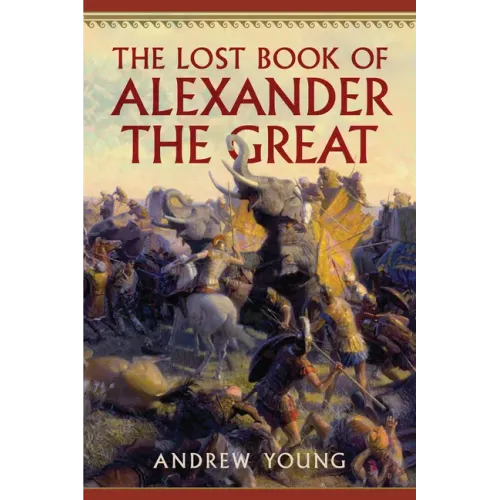 The Lost Book of Alexander the Great