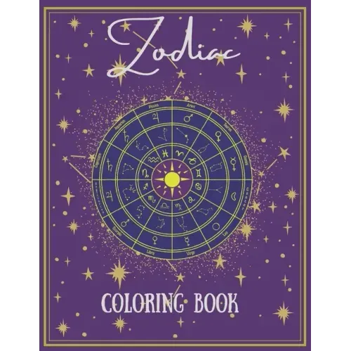 Zodiac Coloring Book: Premium coloring book with all the zodiac signs, Perfect for stress relief.
